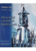 Opowieści o polskich kapliczkach