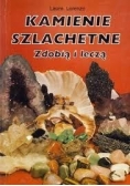 Kamienie szlachetne zdobią i leczą
