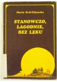Stanowczo, łagodnie, bez lęku