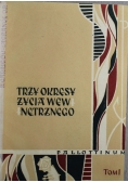 Trzy okresy życia wewnętrznego Tom I