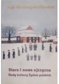 Stara i nowa ojczyzna. Ślady kultury Żydów polskich