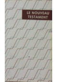 Le Nouveau Testament