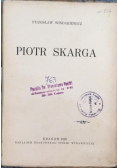 Piotr Skarga, 1925 r.