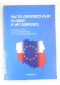 Polityka gospodarcza Polski po akcesji do Unii Europejskiej