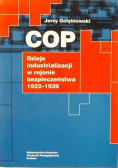 COP Dzieje industrializacji w rejonie bezpieczeństwa 1922 - 1939 + autograf Gołębiowskiego