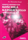 Zeszyty Historyczne Kościoła Katolickiego w Kluczborku - część V