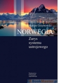 Norwegia. Zarys systemu ustrojowego