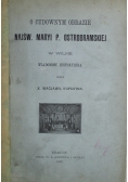 O cudownym obrazie Najśw Maryi P Ostrobramskiej 1897 r.