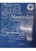 First certificate Masterclass, workbook resource pack with Key / Student's Book