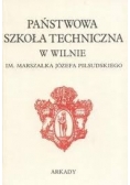 Państwowa szkoła techniczna w Wilnie