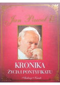 Jan Paweł II Kronika życia i pontyfikatu