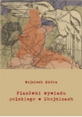 Placówki wywiadu polskiego w Chojnicach