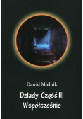 Dziady Część III Współcześnie