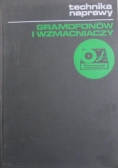 Technika naprawy gramofonów i wzmacniaczy
