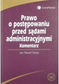 Prawo o postępowaniu przed sądami administracyjnymi