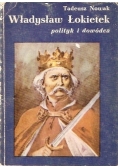 Władysław Łokietek polityk i dowódca