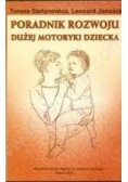 Poradnik rozwoju dużej motoryki dziecka