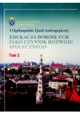 Edukacja dorosłych jako czynniki rozwoju społecznego tom 2