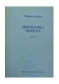Mechanika ogólna, część II