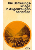 Die Befreiungskriege in Augenzeugenberichten