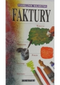 Faktury. Podręcznik malarstwa.