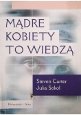 Mądre kobiety to wiedzą