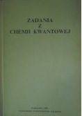 Zadania z chemii kwantowej