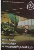 Samoloty w muzeach polskich