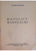 Katolicy radykalni, 1946 r.