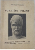 Formiści Polscy, 1927 r.