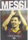 Messi. Historia chłopca, który stał się legendą