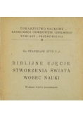 Biblijne ujęcie stworzenia świata wobec nauki, 1948r.