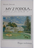 Jóźwiak Wanda - My z Podola