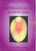 Reinkarnacja kosmiczna, Tom I