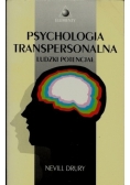 Psychologia transpersonalna ludzki potencjał