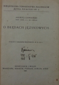 O błędach językowych,1921r.