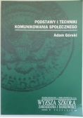 Podstawy i techniki komunikowania społecznego