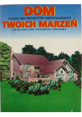 Dom twoich marzeń