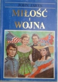 Miłość i wojna Tom I