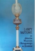 Lampy Naftowe ze zbiorów Muzeum Okręgowego w Krośnie