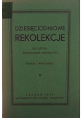 Dziesięciodniowe rekolekcje, 1935 r.