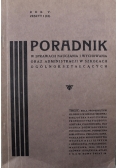 Poradnik w sprawach nauczania i wychowania oraz administracji w szkołach ogólnokształcących 1934 r.