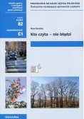 Kto czyta - nie błądzi Podręcznik do nauki języka polskiego