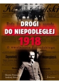 Drogi do niepodległej 1918