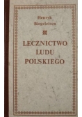 Lecznictwo Ludu Polskiego, reprint z 1929 r.