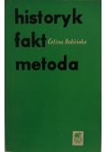 Historyk - fakt - metoda