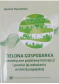 Zielona Gospodarka teoretyczne podstawy koncepcji