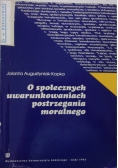 O społecznych uwarunkowaniach postrzegania moralnego
