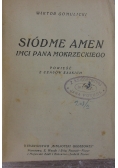 Siódme Amen Imci Pana Mokrzeckiego-powieść czasów saskich  , 1925 r.
