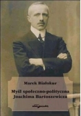 Myśl społeczno - polityczna Joachima Bartosiewicza